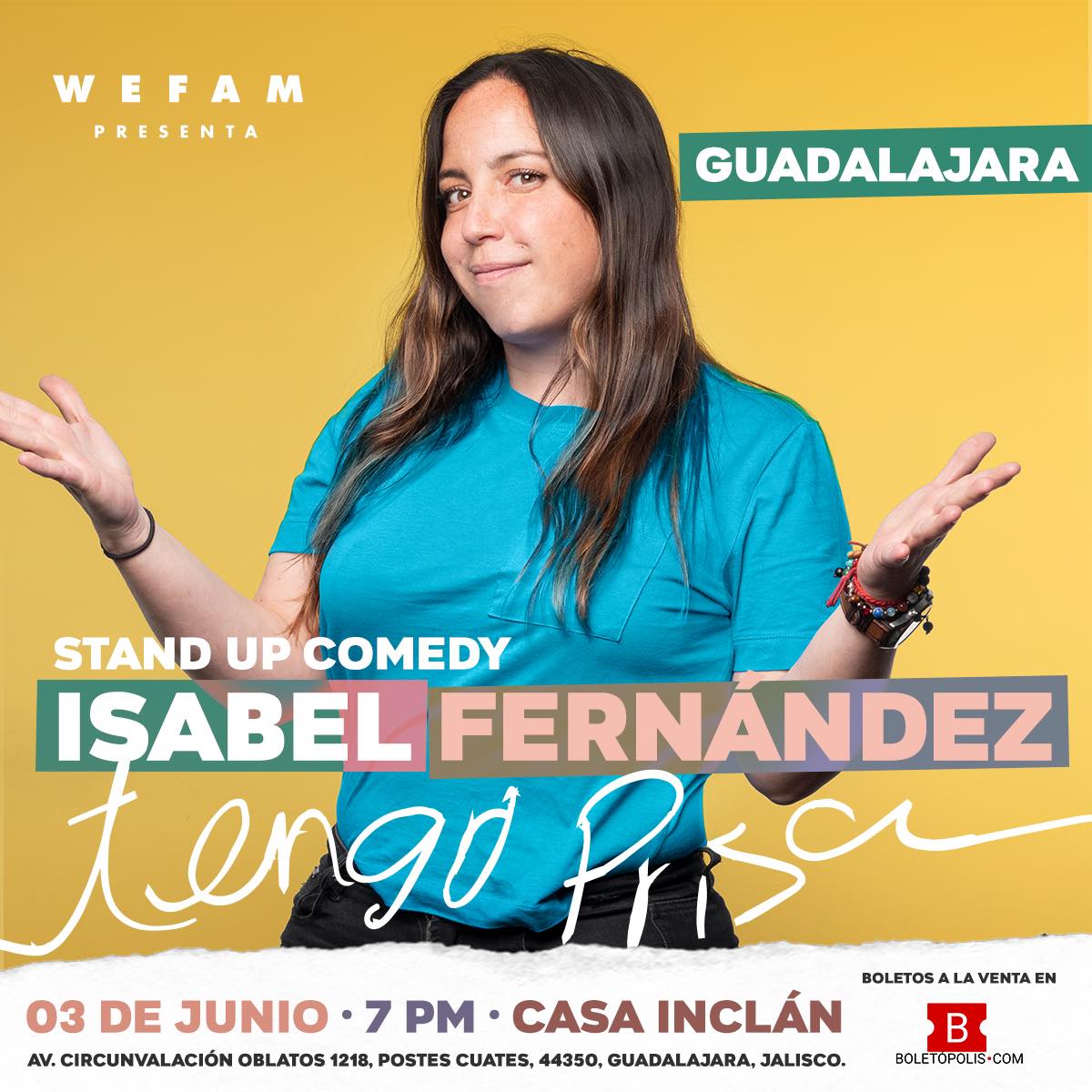 Isabel Fernandez - Tengo Prisa (Stand up) En guadalajara